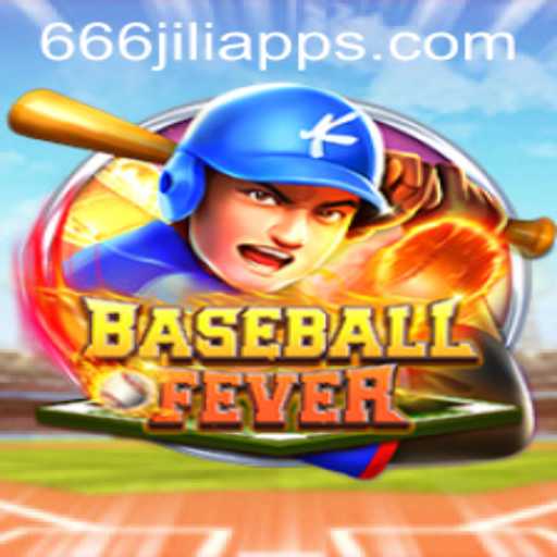 Unveiling BaseballFever: Dive into the Game with the '666JILI' Advantage