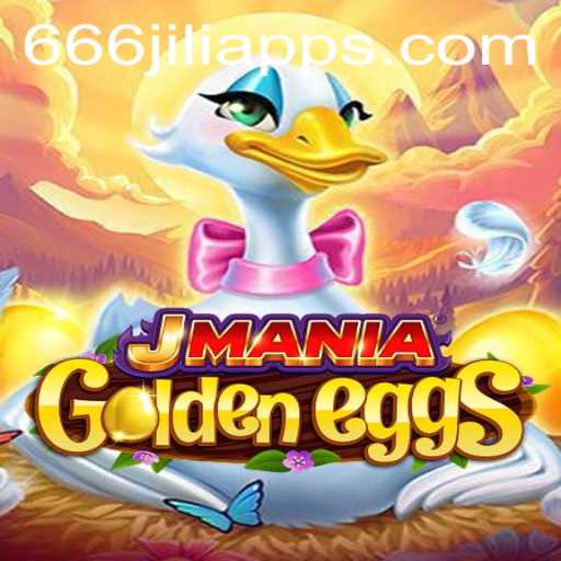 Discover the Thrilling World of JManiaGoldenEggs: Embrace the Excitement with 666JILI